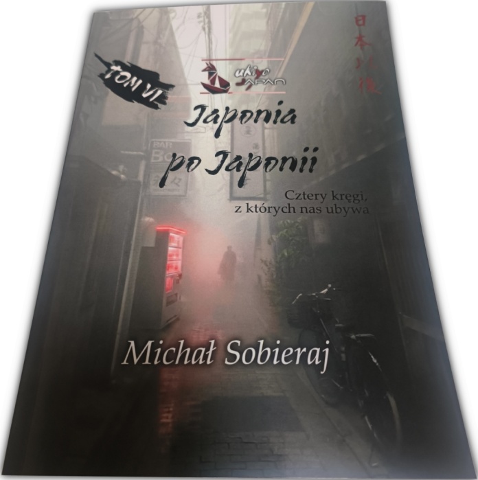 "Zbiory esejów" z Ukiyo-japan.pl (Michał Sobieraj) - Japonia po Japonii, Tom VI - okładka wersji papierowej